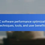 HTC software performance optimization: techniques, tools, and user benefits